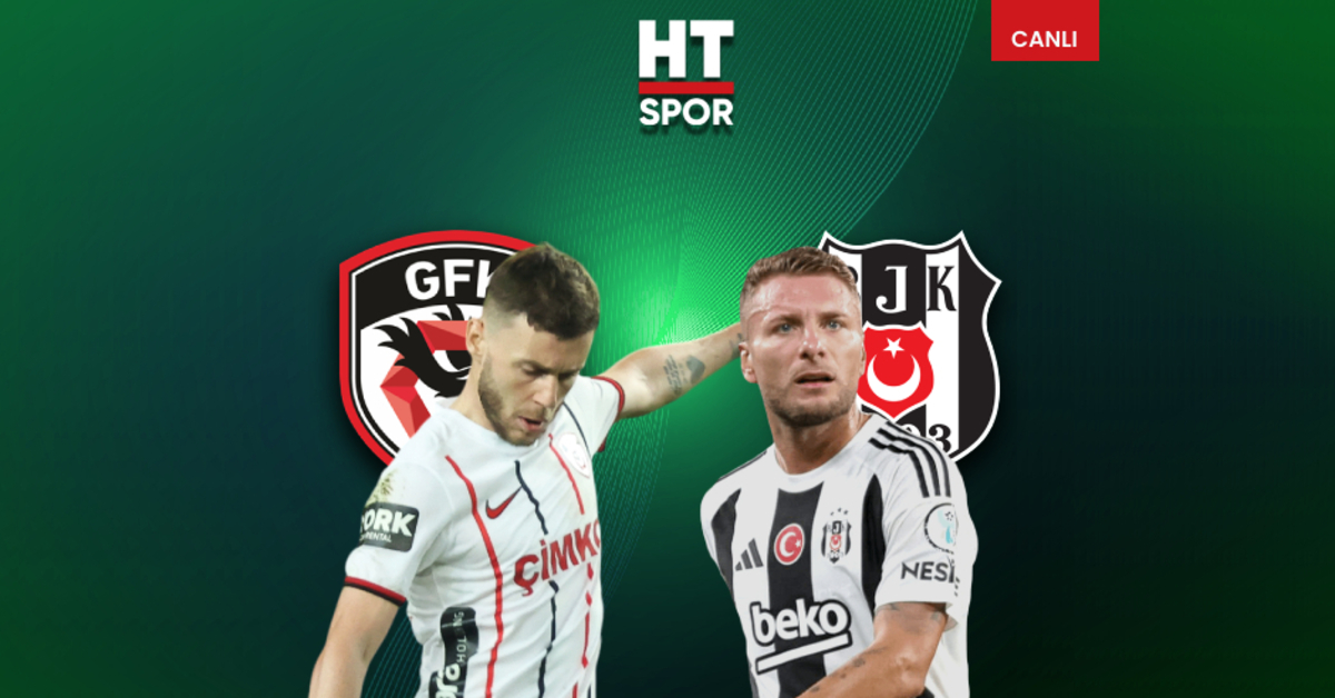 Gaziantep FK – Beşiktaş maçı CANLI YAYIN