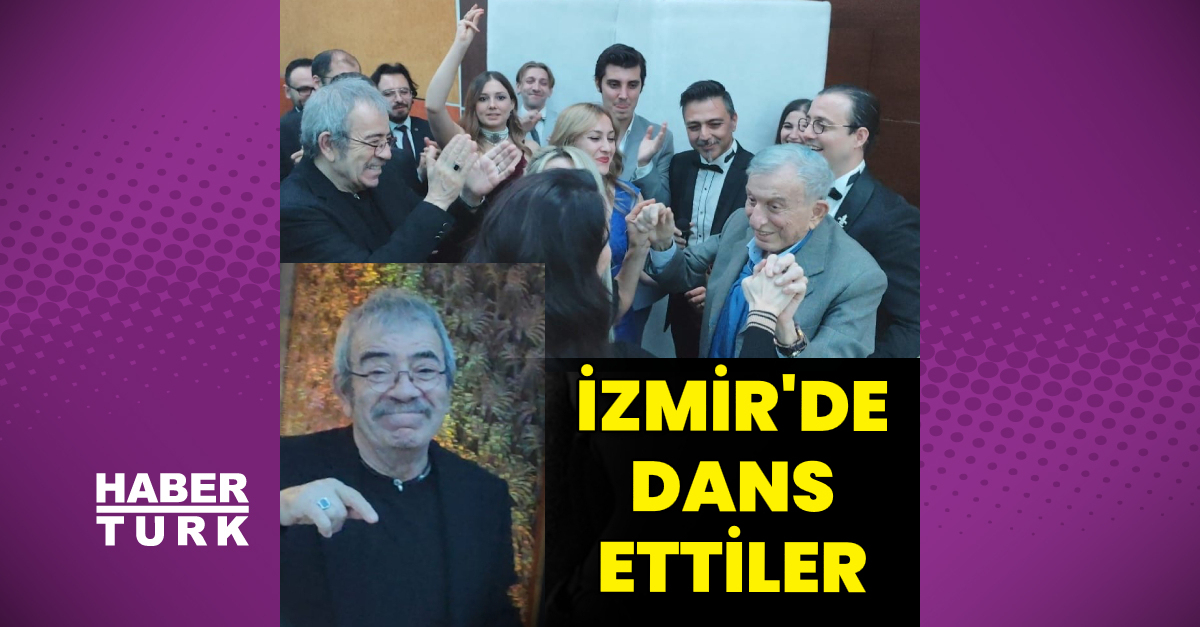Haldun Dormen ve Selçuk Yöntem, İzmir’de dans etti