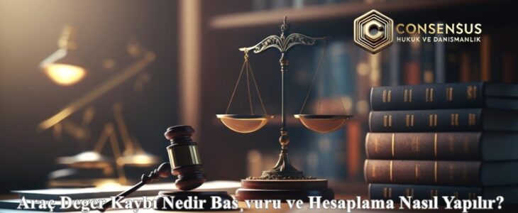 Araç Deger Kaybı Nedir Başvuru ve Hesaplama Nasıl Yapılır?